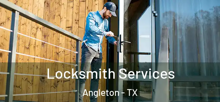 Locksmith Services Angleton - TX