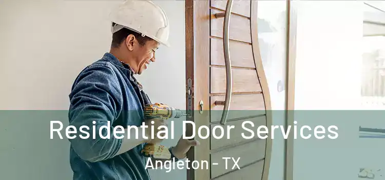 Residential Door Services Angleton - TX